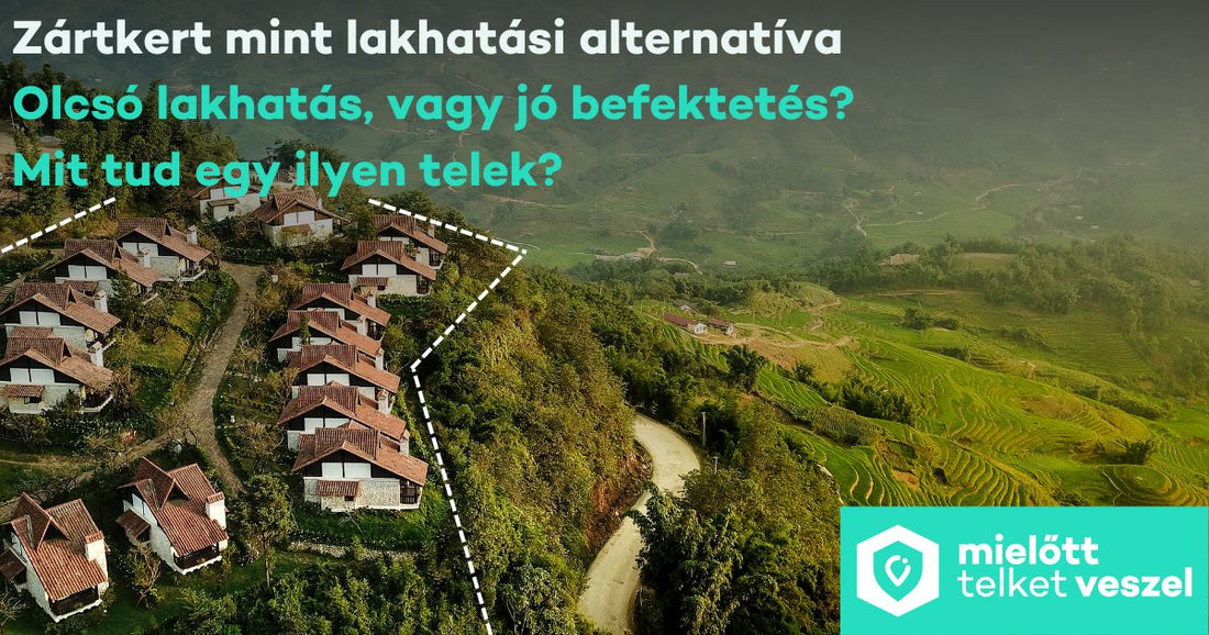 Zártkert mint lakhatás
